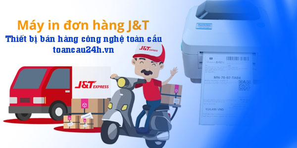 Tại sao nên sử dụng máy in đơn hàng J&T